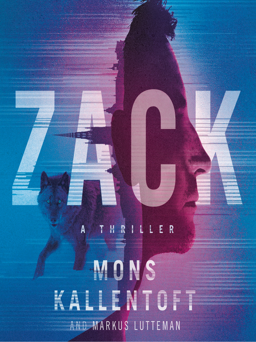 Title details for Zack by Mons Kallentoft - Available